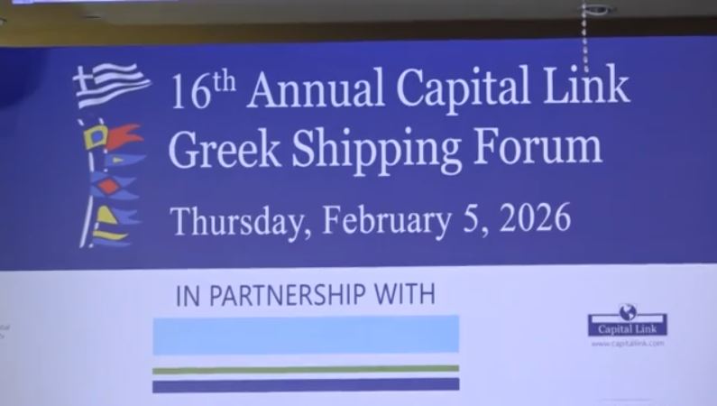 Capital Link Greek Shipping Forum: Στο επίκεντρο οι γεωπολιτικές εξελίξεις, η ενεργειακή ασφάλεια και οι αλλαγές στο παγκόσμιο εμπόριο