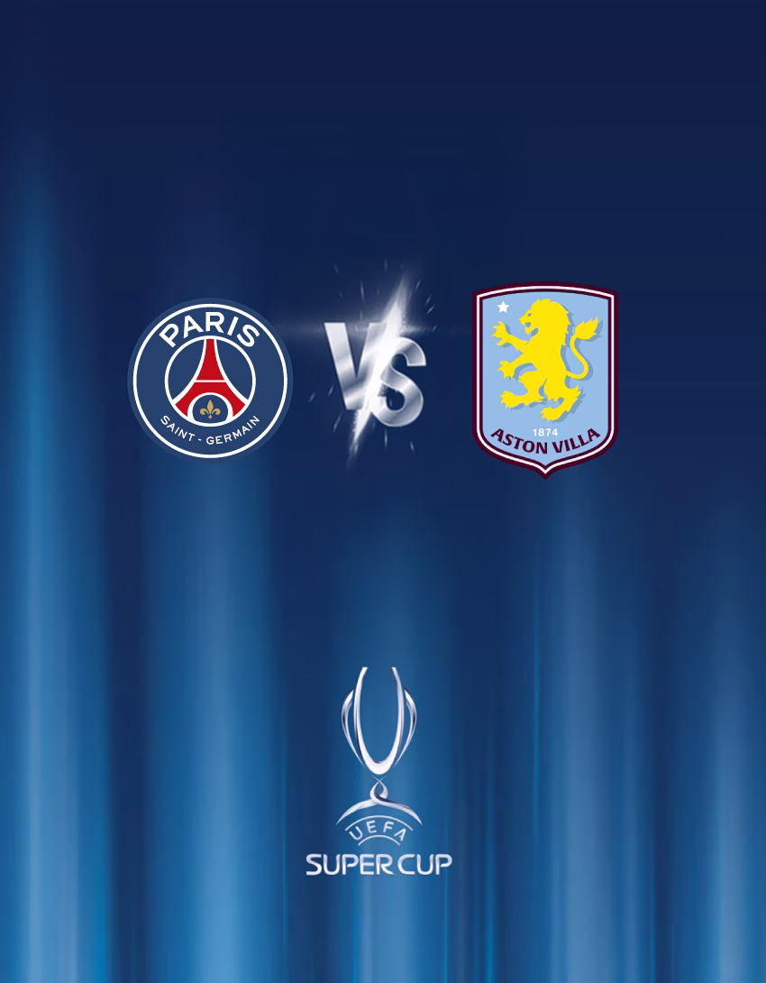 Super Cup | Παρί Σεν Ζερμέν – Άστον Βίλα